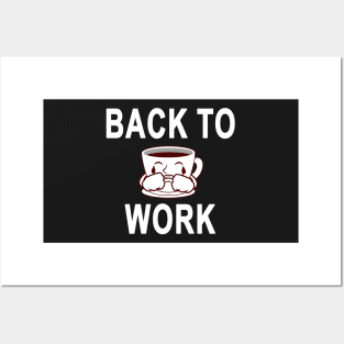 Return Back To Work After Working From Home Coffee Cry Funny Posters and Art